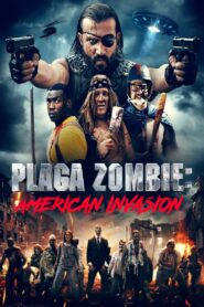 Plaga Zombi: Invasión Americana 2021