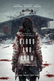Blood and Snow 2023