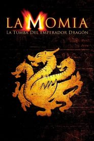 La Momia 3: La Tumba del Emperador Dragón 2008