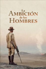 La ambición de los hombres 2023