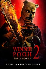 Winnie de Pooh: Miel y Sangre 2 2024
