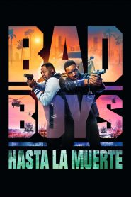 Bad Boys: Hasta la muerte 2024