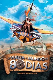 La vuelta al mundo en 80 días 2004