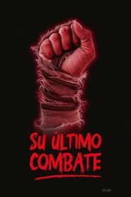 Su último combate 2024