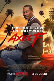 Un detective suelto en Hollywood: Axel F. 2024