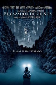 El cazador de sueños 2003