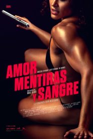 Amor Mentiras y Sangre 2024