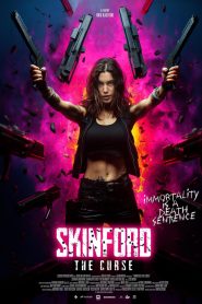 Skinford 2: The Curse 2024
