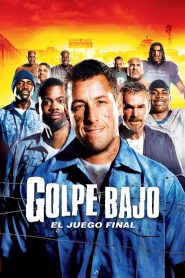 Golpe Bajo: El Juego Final 2005