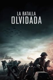 La batalla olvidada 2021