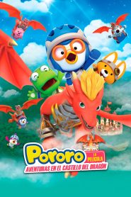 Pororo – Aventuras en el Castillo del Dragón 2022