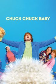 Chuck Chuck Baby 2024