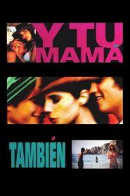 Y tu mamá también 2001