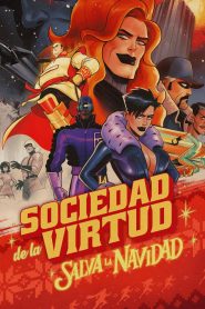 ¡La Sociedad de la Virtud Salva la Navidad! 2024