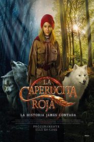 La Caperucita roja: La historia jamás contada 2022