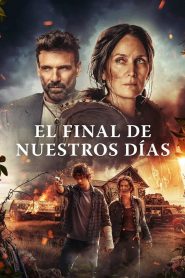 El final de nuestros días 2024