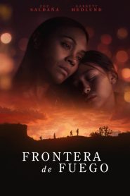 Frontera de fuego 2024