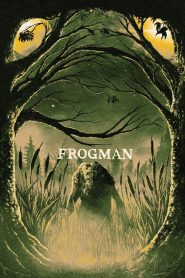 Frogman: Detrás de la leyenda 2024