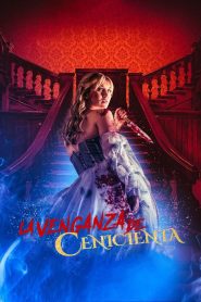 La venganza de Cenicienta 2024