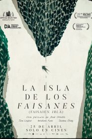 La isla de los faisanes 2025