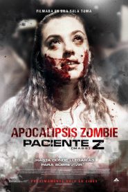Apocalipsis Zombie: Paciente Z 2024