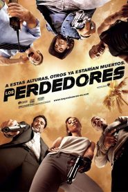 Los perdedores 2010