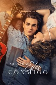 Mientras estés conmigo 2020