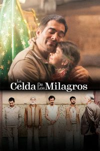 La Celda de los Milagros 2025