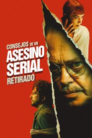 Consejos de un asesino serial retirado 2025