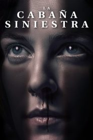 La cabaña siniestra 2019