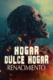 Hogar Dulce Hogar: Renacimiento 2025