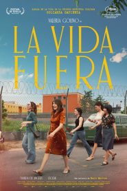 La Vida Fuera 2025