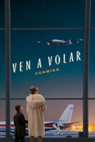 Ven a volar conmigo 2026
