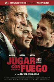 Jugar con fuego 2025