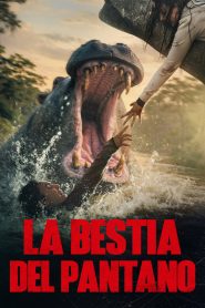 La Bestia del Pantano 2026