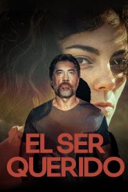 El ser querido 2026