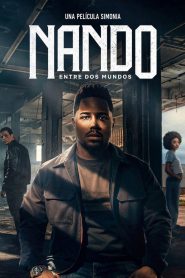 Nando entre dos mundos 2026