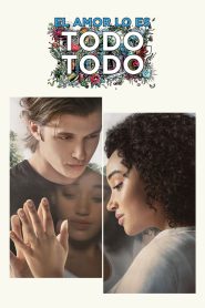 Todo, todo 2017